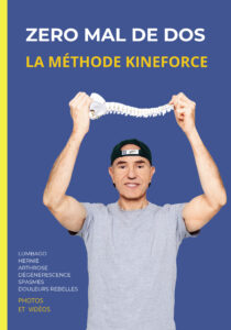 ZÉRO MAL DE DOS , LA MÉTHODE KINEFORCE (BROCHÉ)