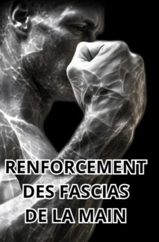 Programme de renforcement des fascias de la main